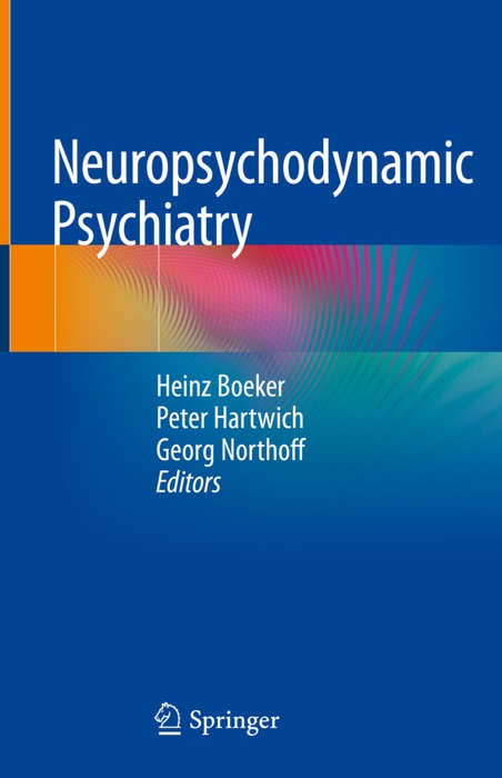 Neuropsychodynamic Psychiatry