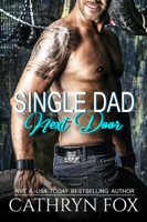 Single Dad Next Door - GlobalWritersRank