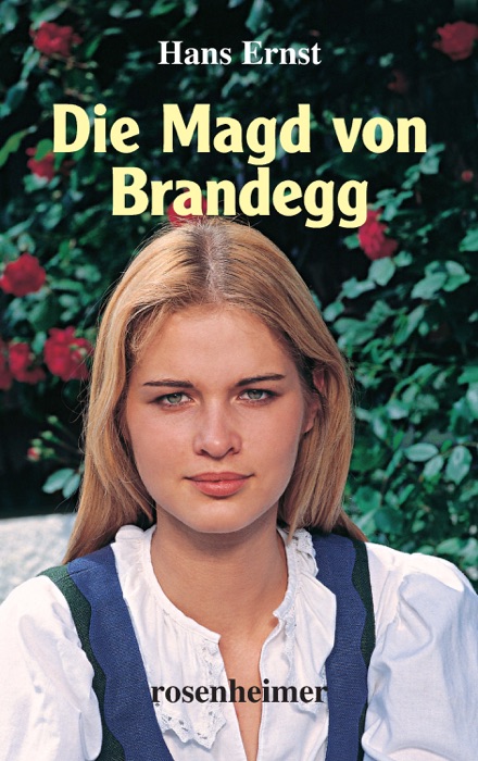 Die Magd von Brandegg