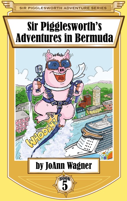 Sir Pigglesworth's Adventures in Bermuda