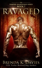 Ravaged (Vampire Awakenings, Book 7)