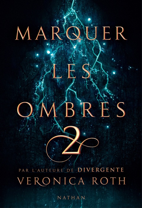 Marquer les ombres - Tome 2 - Dès 14 ans