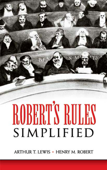 Robert's Rules Simplified - Arthur T. Lewis & Henry M. Robert