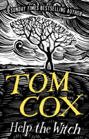 Tom Cox - Help the Witch artwork