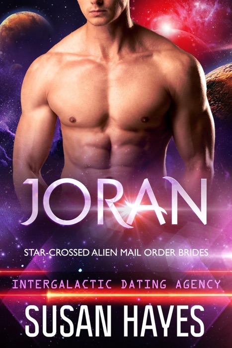 Joran: Star-Crossed Alien Mail Order Brides (Intergalactic Dating Agency)