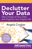 Declutter Your Data - Angela Crocker