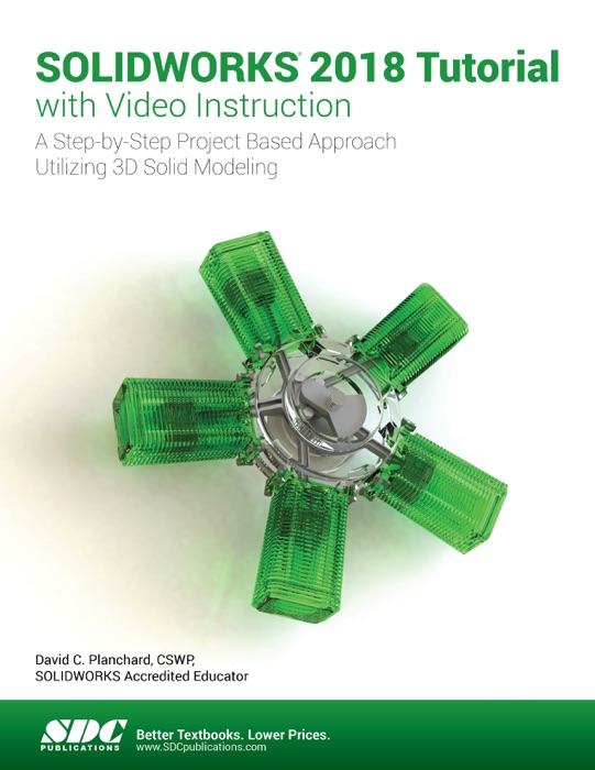 SOLIDWORKS 2018 Tutorial with Video Instruction