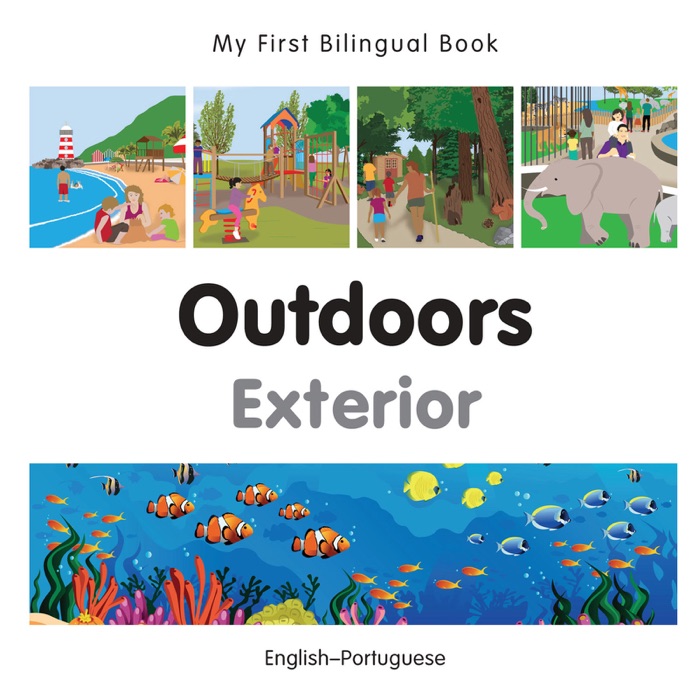 My First Bilingual Book–Outdoors (English–Portuguese)