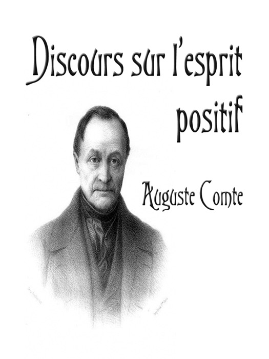 Discours sur l'esprit positif