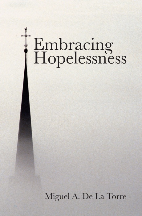 Embracing Hopelessness