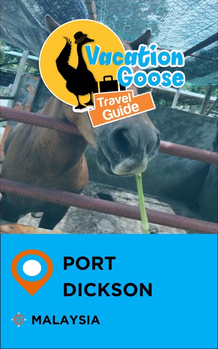 Vacation Goose Travel Guide Port Dickson Malaysia