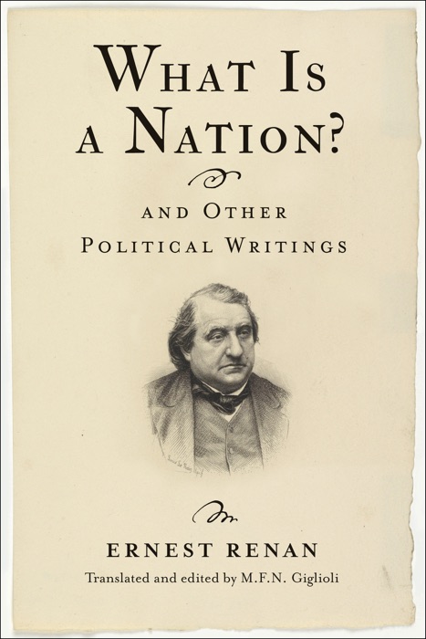 What Is a Nation? and Other Political Writings