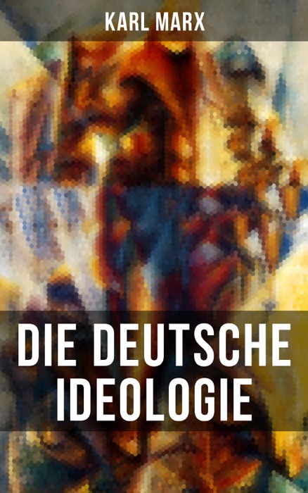 Die deutsche Ideologie