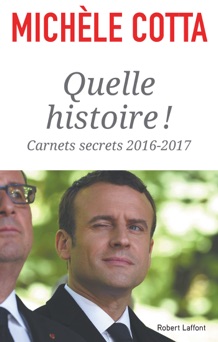 Quelle histoire ! - Michèle Cotta