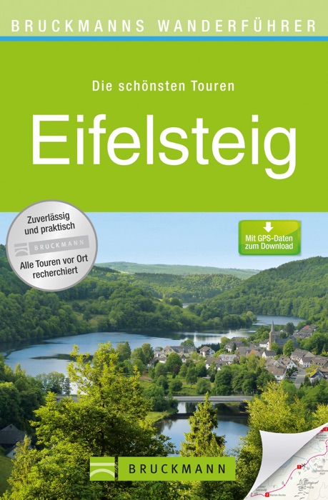 Bruckmanns Wanderführer Eifelsteig - Die schönsten Touren zum Wandern