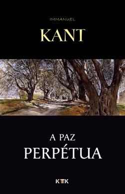 Capa do livro A Paz Perpétua de Kant, Immanuel