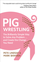 Pete Lindsay & Dr Mark Bawden - Pig Wrestling artwork