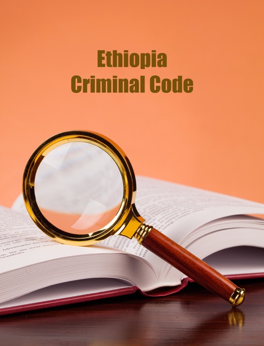 Ethiopia. Criminal Code