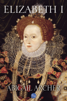 Abigail Archer - Elizabeth I artwork