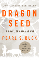 Pearl S. Buck - Dragon Seed artwork