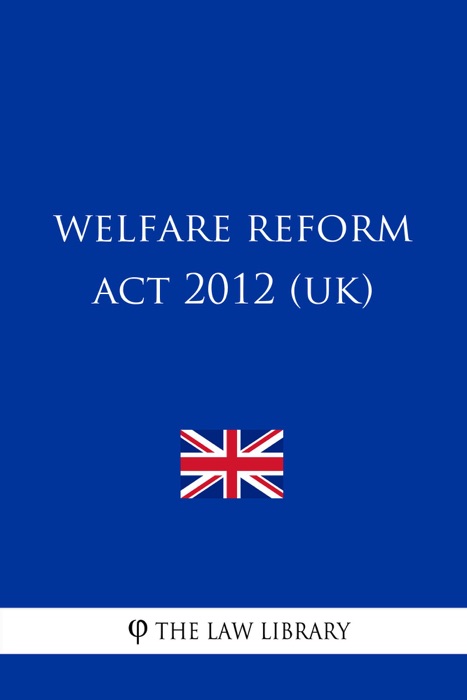 Welfare Reform Act 2012 (UK)
