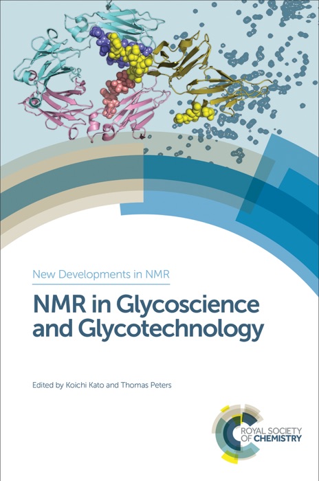 NMR in Glycoscience and Glycotechnology