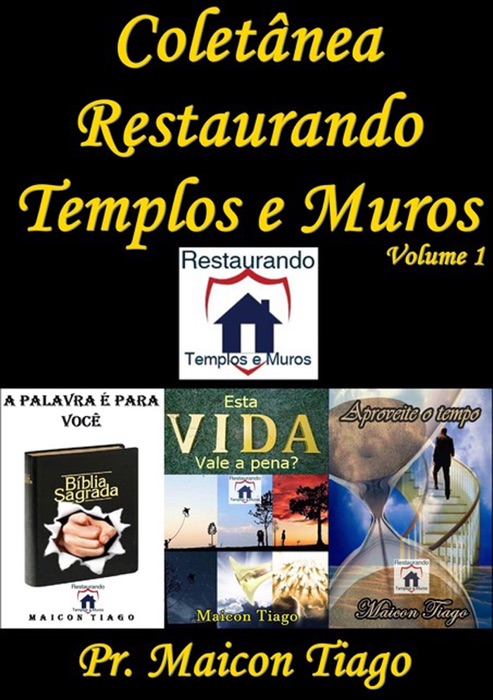 Coletânea restaurando templos e muros