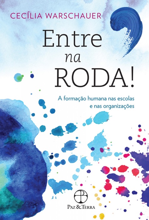 Entre na roda!