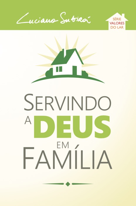 Servindo a Deus em família