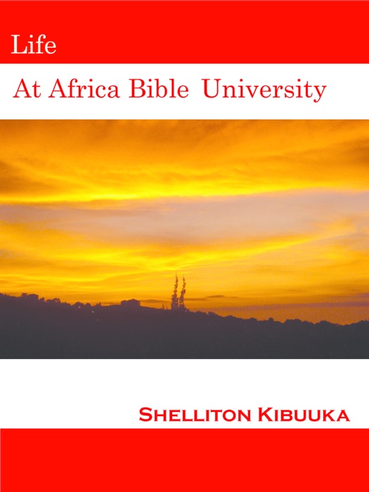 Life at African Bible University