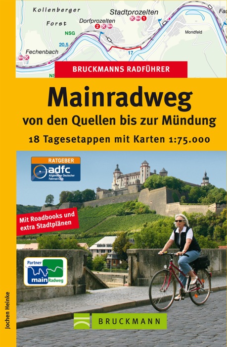 Bruckmanns Radführer Mainradweg von den Quellen bis zur Mündung