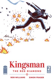 Kingsman: The Red Diamond #2 (Of 6) - Rob Williams & Simon Fraser by  Rob Williams & Simon Fraser PDF Download