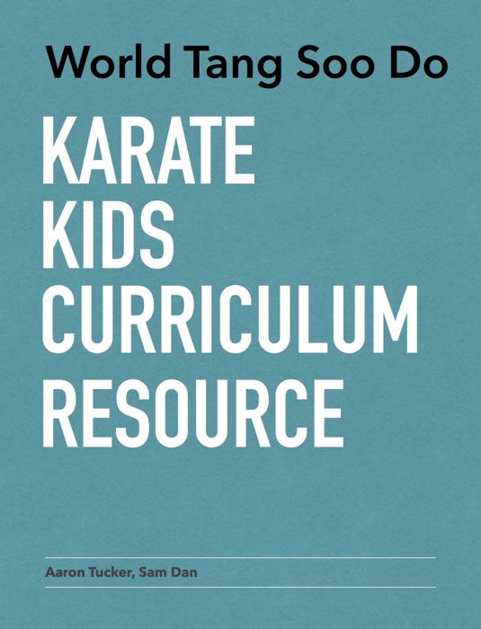 WTSDA Karate Kids Curriculum Resource