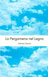 LA PERGAMENA NEL LEGNO