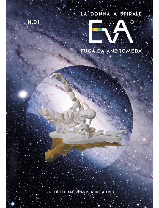 EVA La Donna Spirale - Fuga da Andromeda