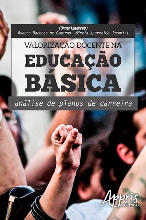 Valorização Docente na Educação Básica: Análise de Planos de Carreira