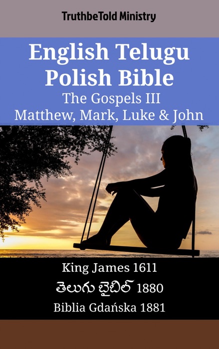 English Telugu Polish Bible - The Gospels III - Matthew, Mark, Luke & John