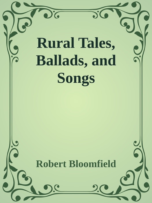 Rural Tales, Ballads, and Songs