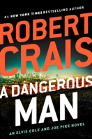 Robert Crais - A Dangerous Man artwork