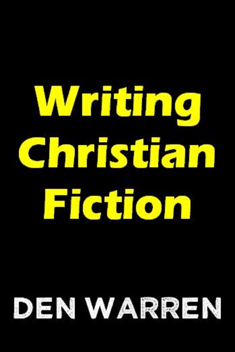 Writing Christian Fiction