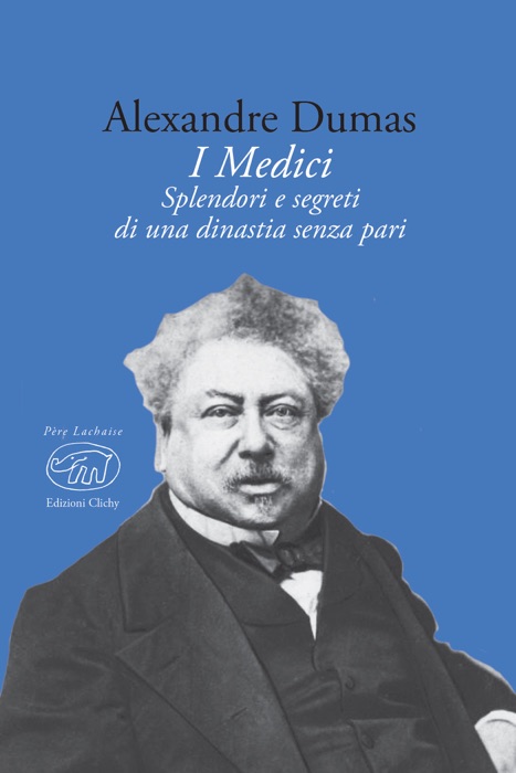 DOWNLOAD ~ I Medici ~ by Alexandre Dumas ~ Book PDF Kindle ePub Free