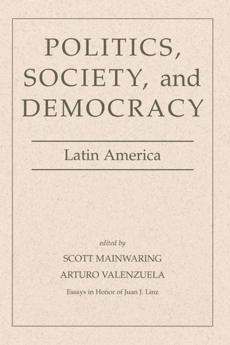 Politics, Society, And Democracy Latin America