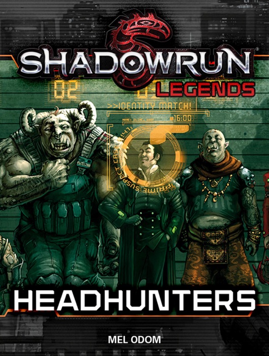 Shadowrun Legends: Headhunters