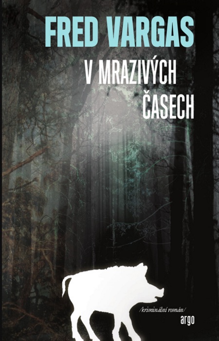 V mrazivých časech