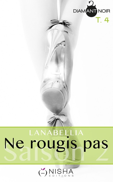 Ne rougis pas - Saison 2 tome 4