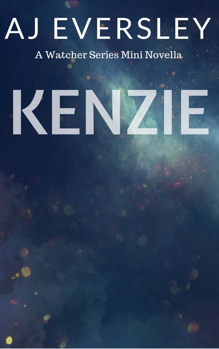 Kenize: A Watcher Series Mini Novella