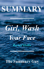 Girl, Wash Your Face: Stop Believing the Lies Summary Rachel Hollis - The Summary Guy