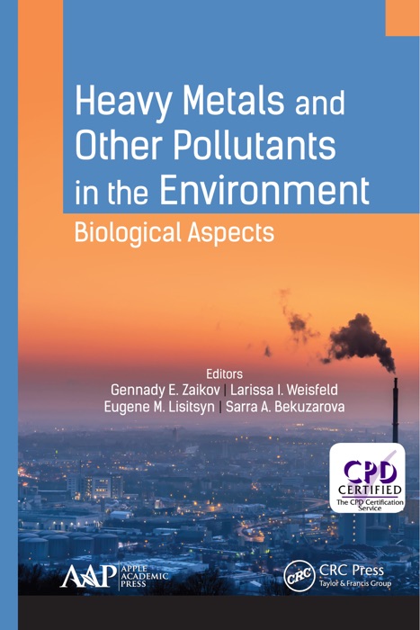 Heavy Metals and Other Pollutants in the Environment