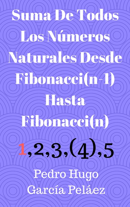 Suma De Todos Los Números Naturales Desde Fibonacci(n-1) Hasta Fibonacci(n)