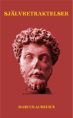 Självbetraktelser - Marcus Aurelius